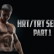 HRT TRT series – Part 1