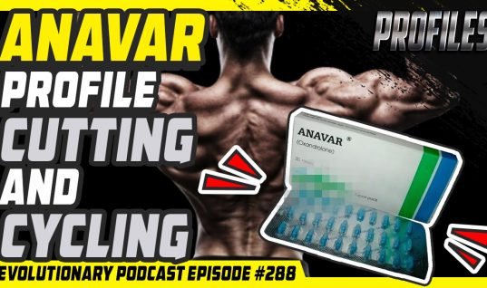 Anavar Profile – Cutting and Cycling