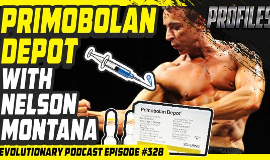 Primobolan Depot with Nelson Montana