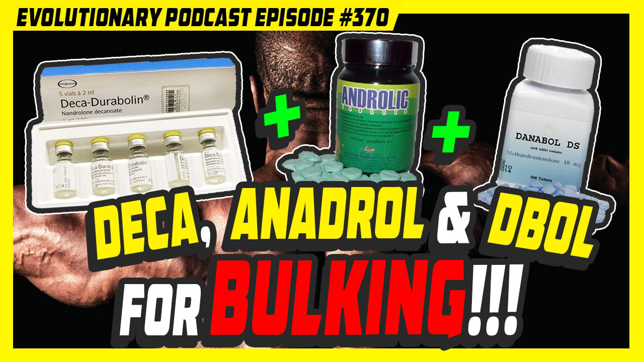 Evolutionary.org-Podcast-370-Deca-Anadrol-and-Dianabol-for-bulking.jpg