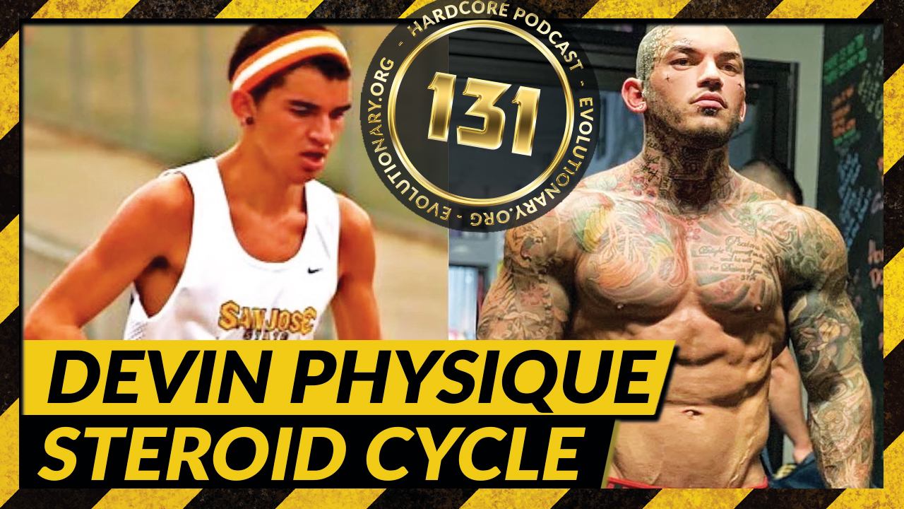 Evolutionary.org-Hardcore-131-Devin-Physique-Zimmerman-Steroid-Cycle.jpg