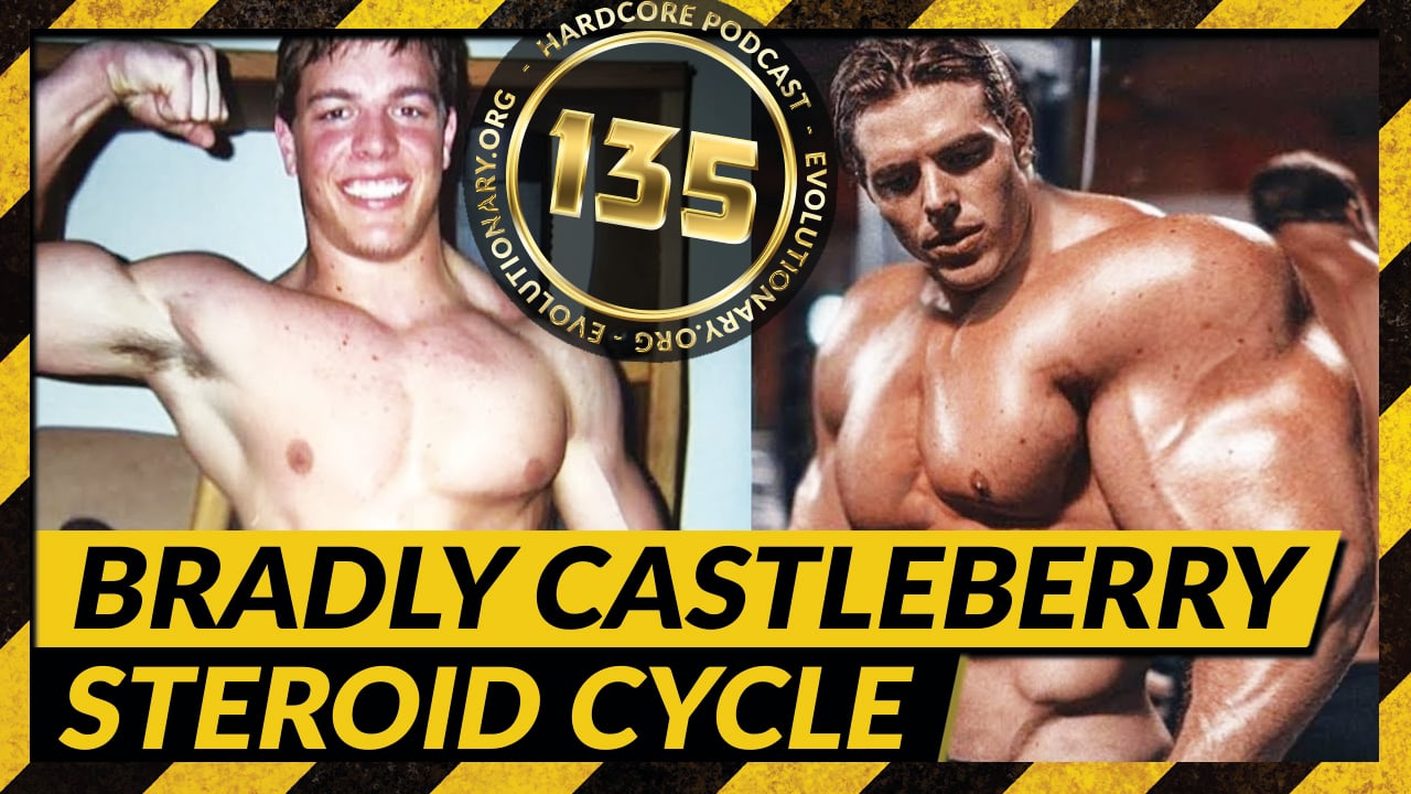 Evolutionary.org-Hardcore-135-Bradly-Castleberry-Steroid-Cycle.jpg