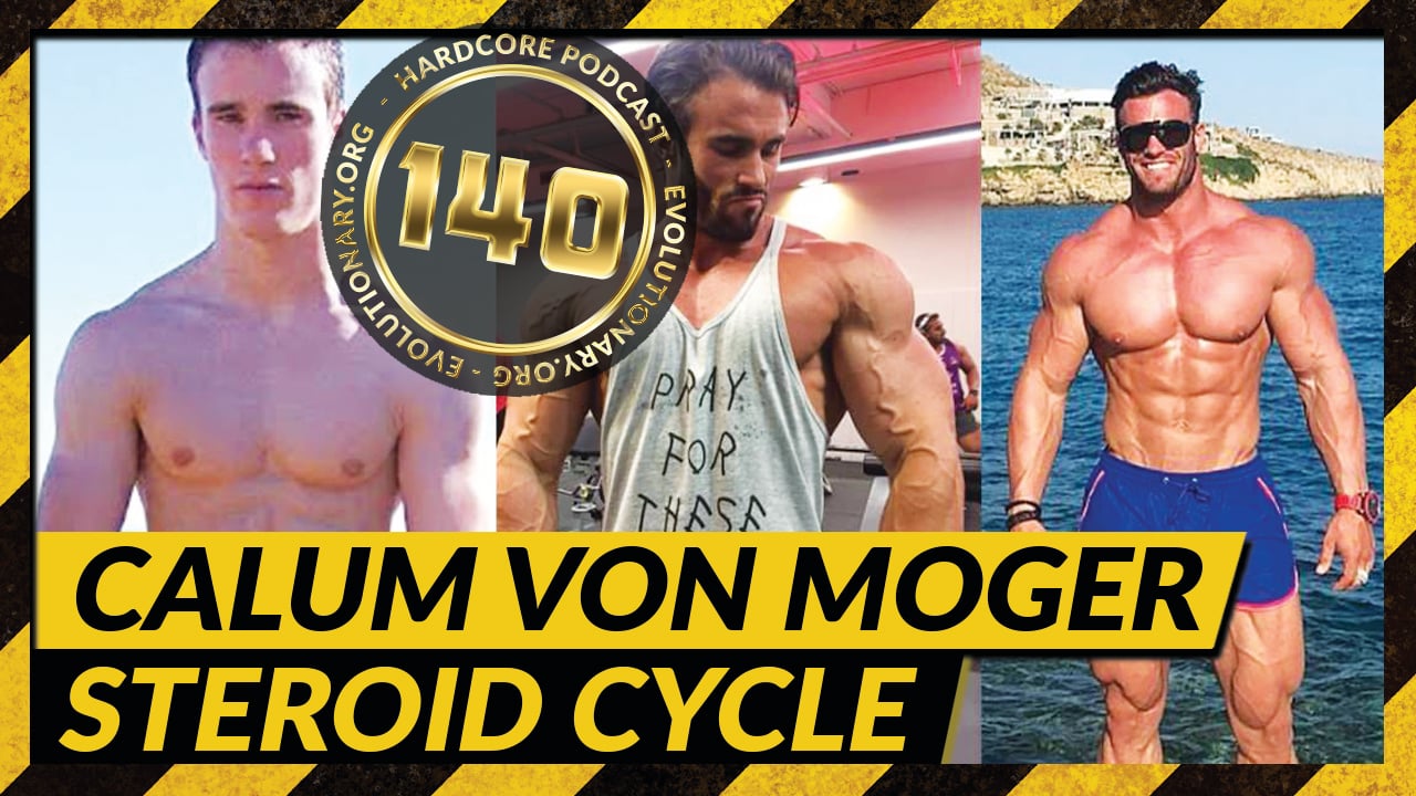 Evolutionary.org-Hardcore-140-Calum-Von-Moger-Steroid-Cycle.jpg