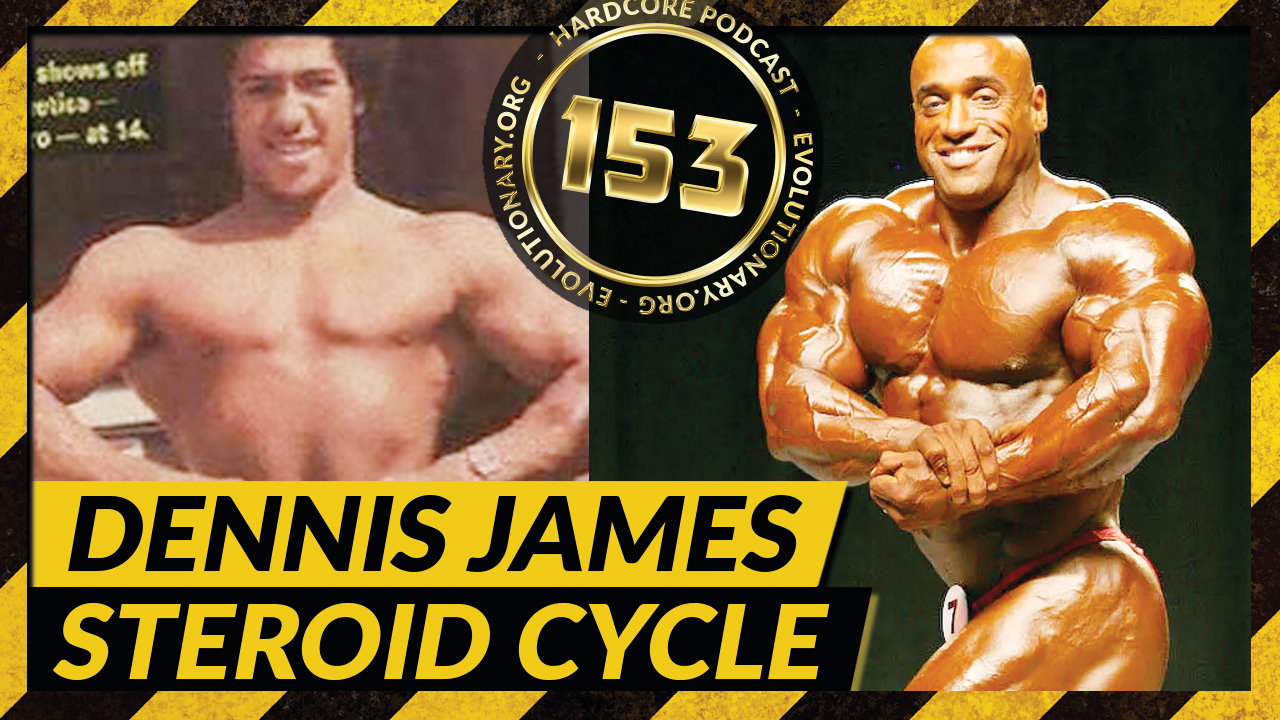 Evolutionary-Hardcore-Episode-153-Dennis-James-steroid-cycle.jpg