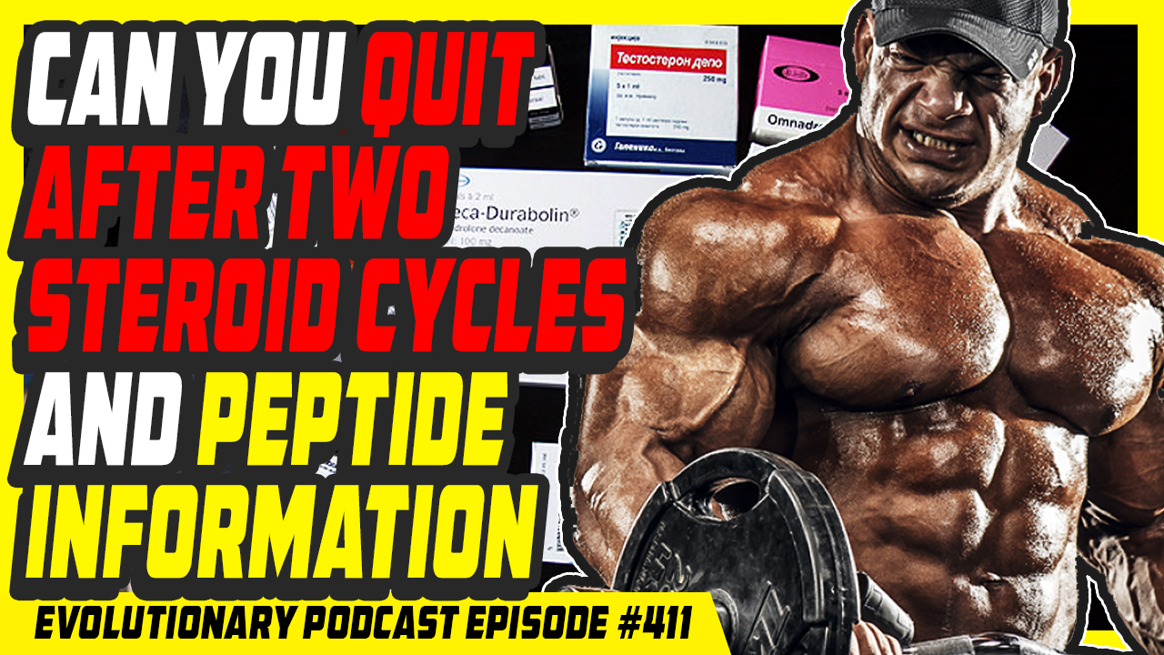 Evolutionary-Radio-Episode-411-Can-You-Quit-After-Two-Steroid-Cycles-And-Peptide-Information.jpg