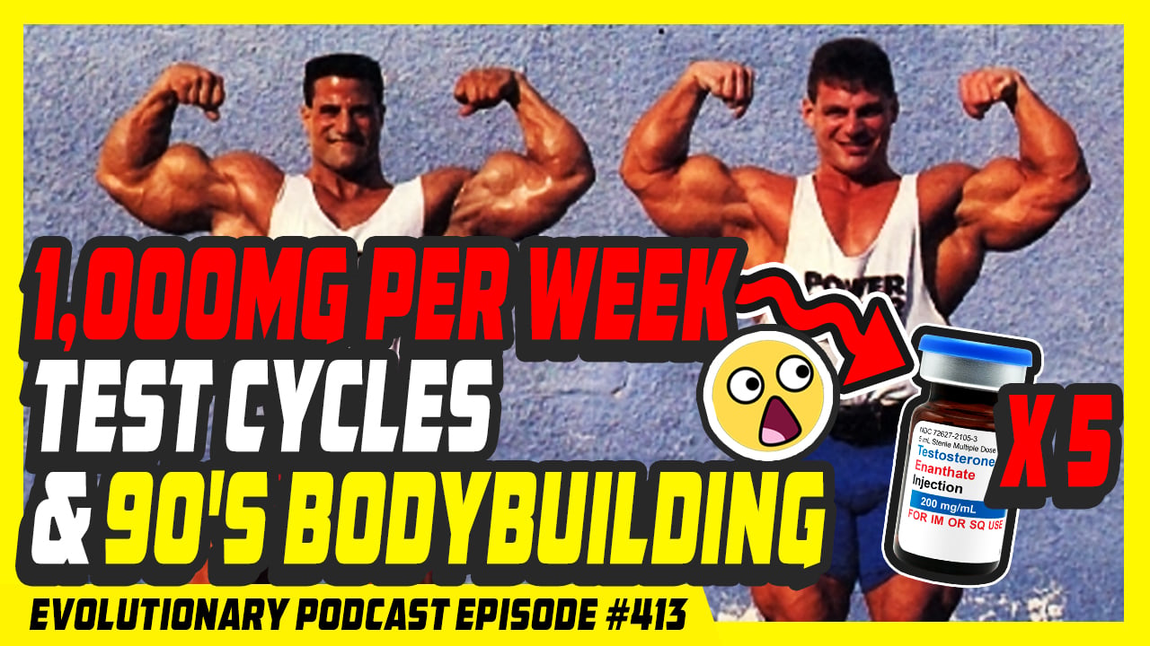 Evolutionary-Radio-Episode-413-1000mg-per-week-Testosterone-cycles-and-90s-Bodybuilding.jpg