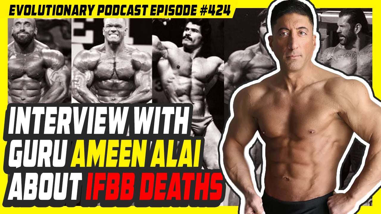 Evolutionary.org-Radio-Episode-424-Interview-with-Guru-Ameen-Alai-about-IFBB-deaths.jpg