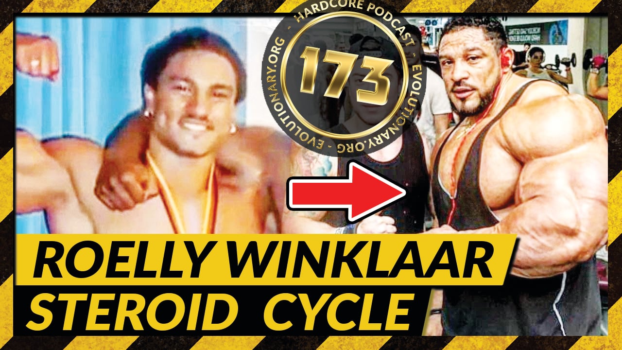 Evolutionary.org-Hardcore-173-Roelly-Winklaar-Steroid-Cycle.jpg