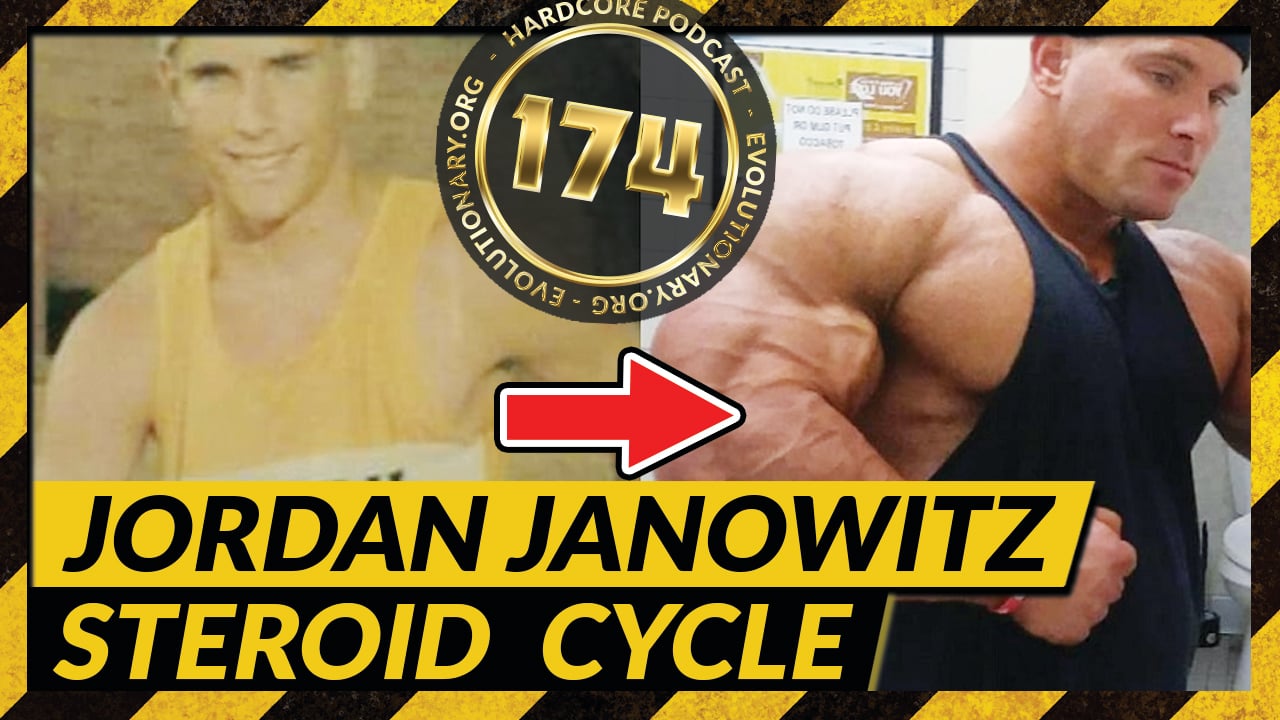 Evolutionary.org-Hardcore-174-Jordan-Janowitz-Steroid-Cycle.jpg