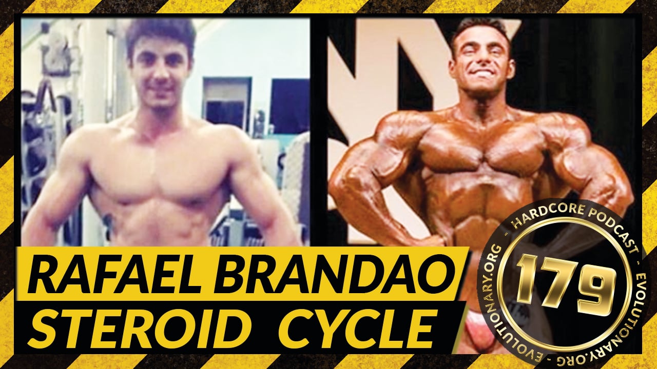 Evolutionary.org-Hardcore-179-Rafael-Brandao-Steroid-Cycle.jpg