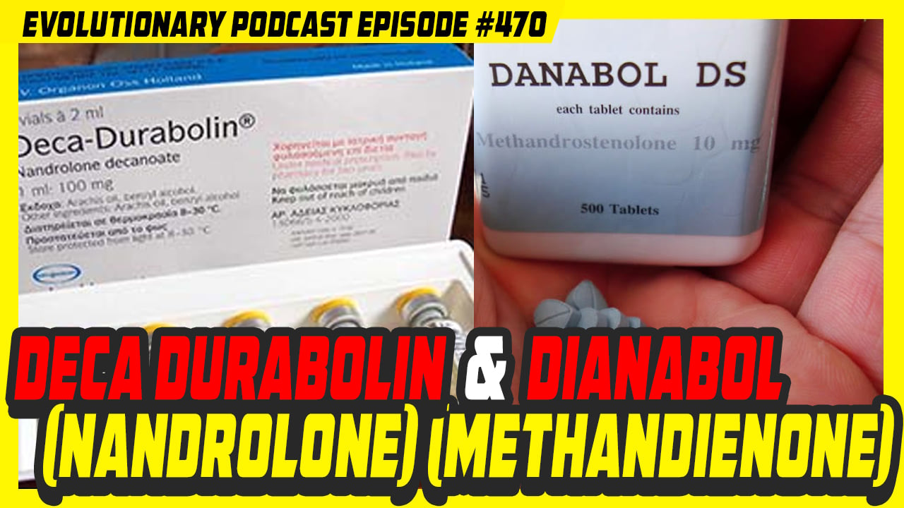 Evolutionary.org-470-Deca-Durabolin-nandrolone-and-Dianabol-methandienone.jpg