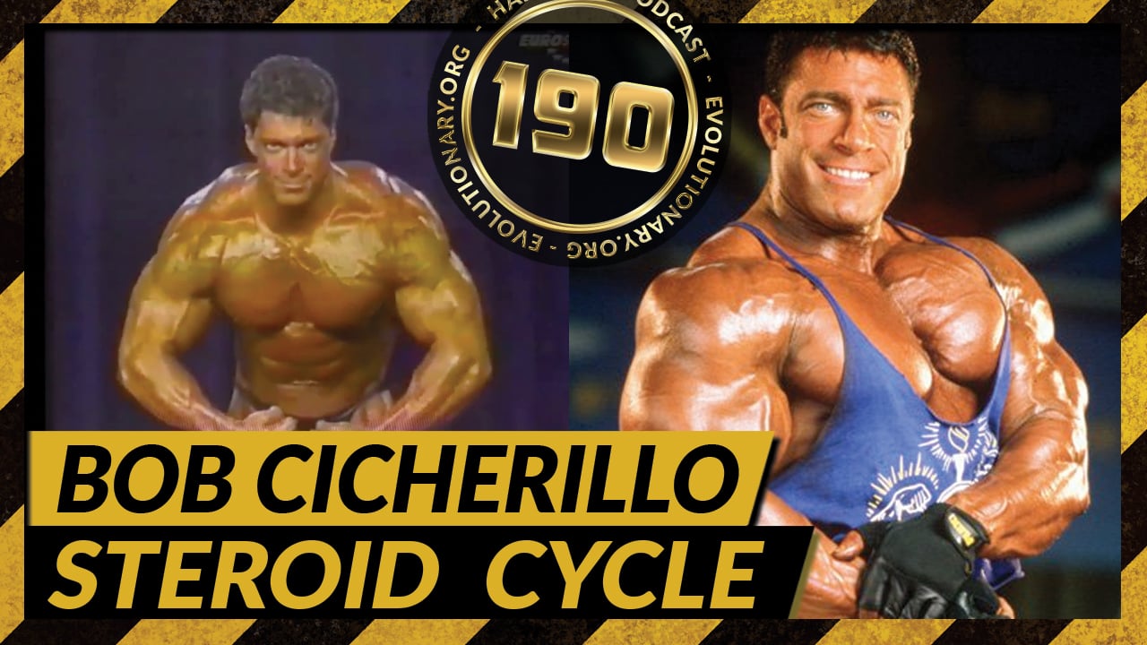 Evolutionary.org-Hardcore-190-Bob-Cicherillo-bobchick-Steroid-Cycle.jpg