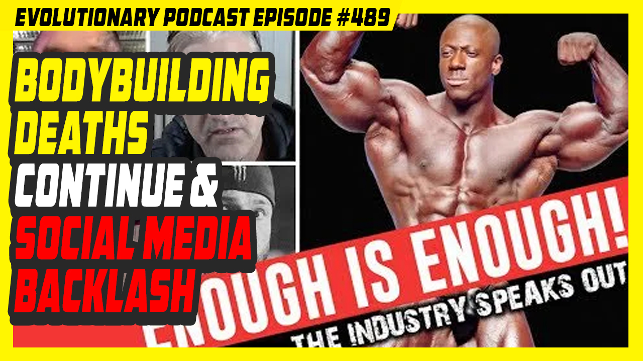 Evolutionary.org-Episode-489-Bodybuilding-deaths-continue-and-social-media-backlash.jpg