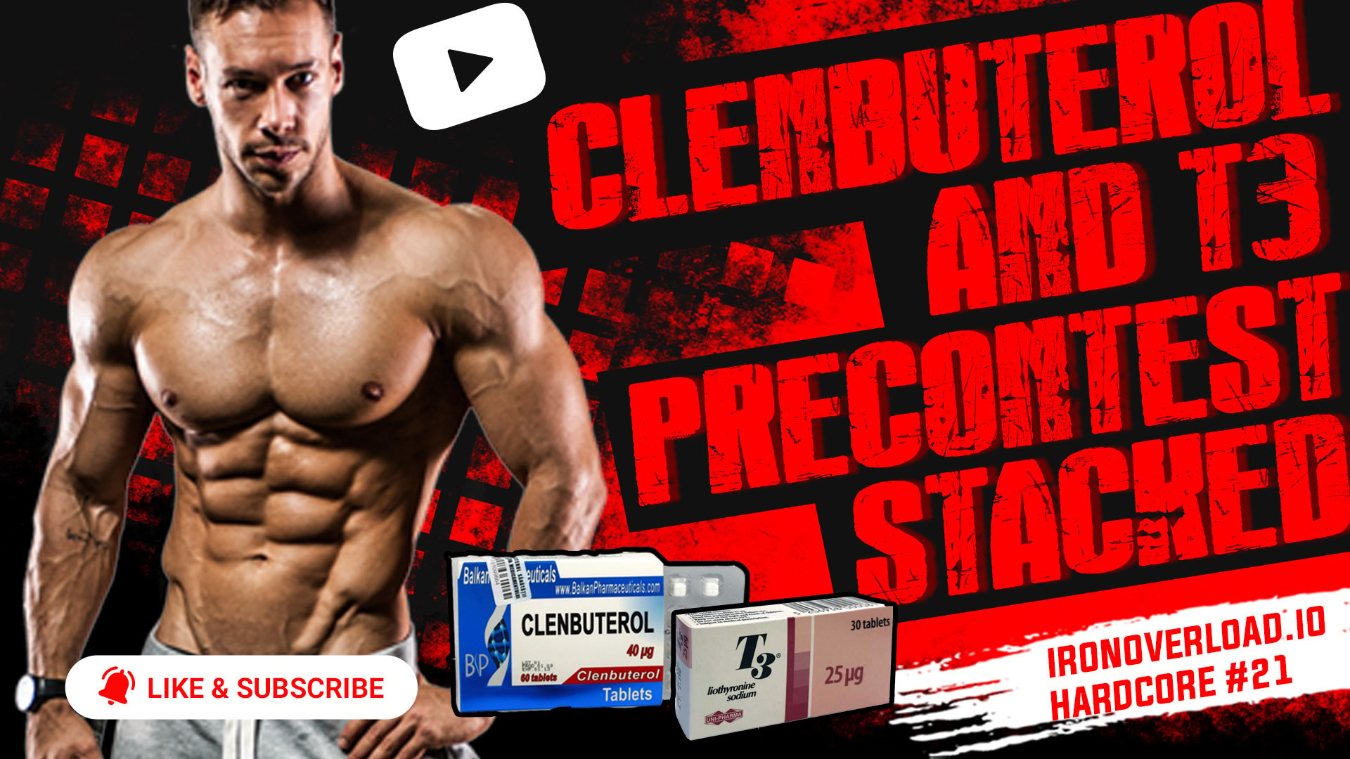 IronOverload.io-Hardcore-21-Clenbuterol-and-T3-PreContest-Stacked.jpg