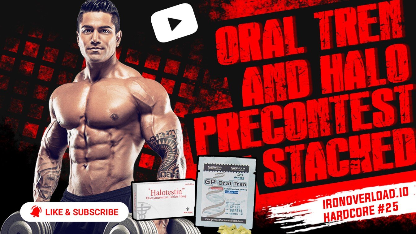 IronOverload.io-Hardcore-25-Oral-trenbolone-and-Halotestin-PreContest-Stacked-1.jpg