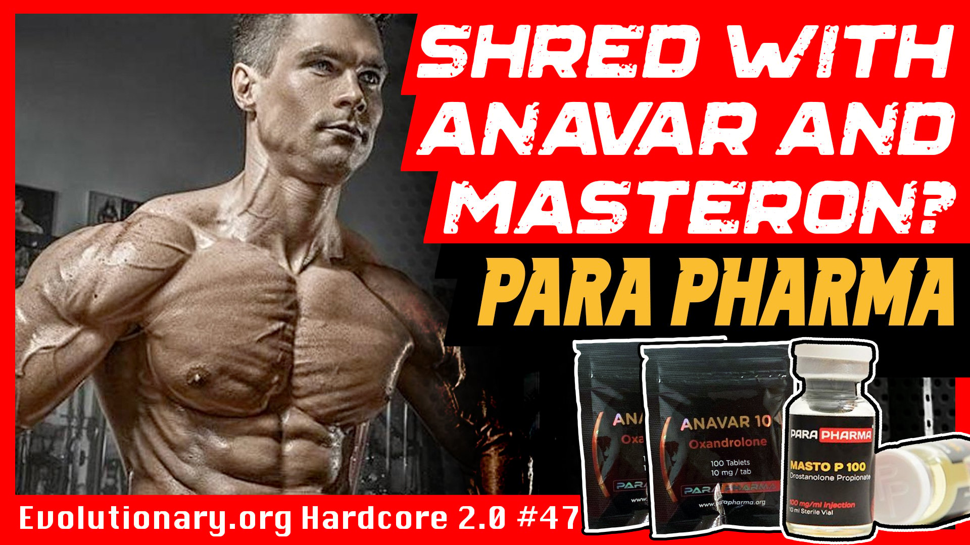 Evolutionary.org-Hardcore-2.0-47-Shred-with-Anavar-and-Masteron-Para-Pharma.jpg